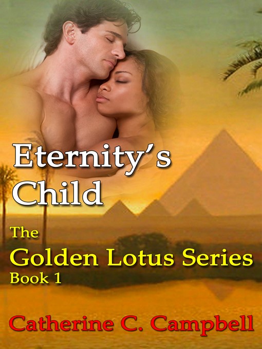 Title details for Eternity's Child by Catherine C. Campbell - Available